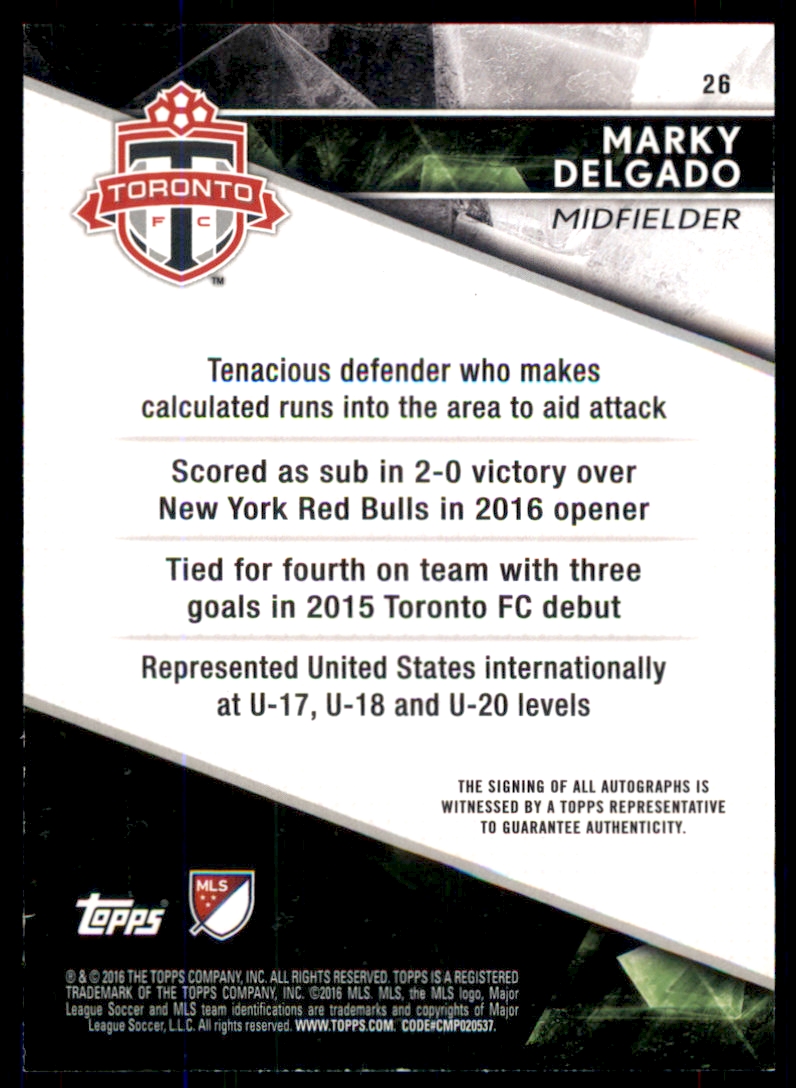 2016 Topps Apex MLS Autographs Blue #26 Marky Delgado back image