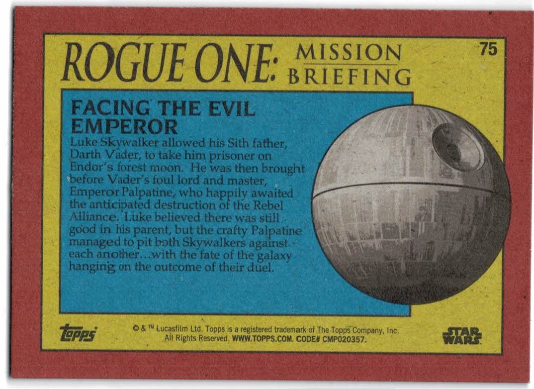 2016 Topps Star Wars Rogue One Mission Briefing Blue #75 Facing the Evil Emperor back image