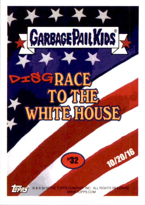 2016-17 Topps Garbage Pail Kids Disg-Race to the White House #32 Toddler Trump/263* back image