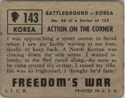 1950 Topps Freedom's War Gray Backs #143 Action on the Corner back image