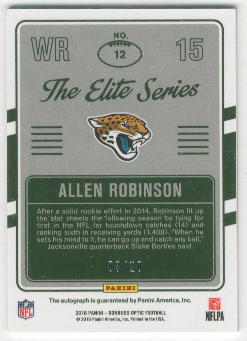 2016 Donruss Optic The Elite Series Autographs #12 Allen Robinson/20 back image