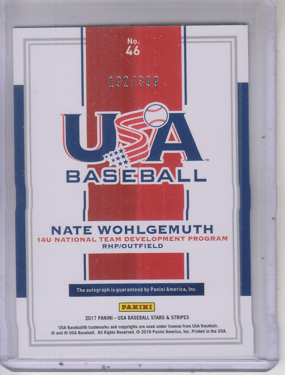 2017 USA Baseball Stars and Stripes 14U Signatures #46 Nate Wohlgemuth/399 back image