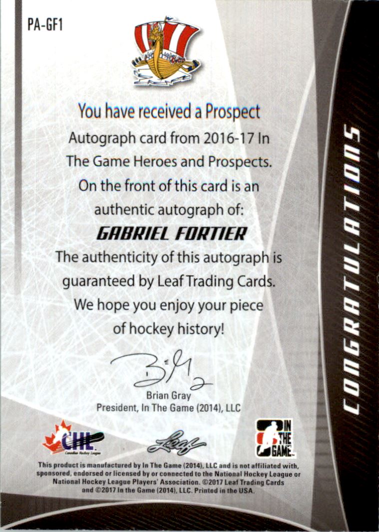 2016-17 ITG Heroes and Prospects Prospect Autographs #PAGF1 Gabriel Fortier back image
