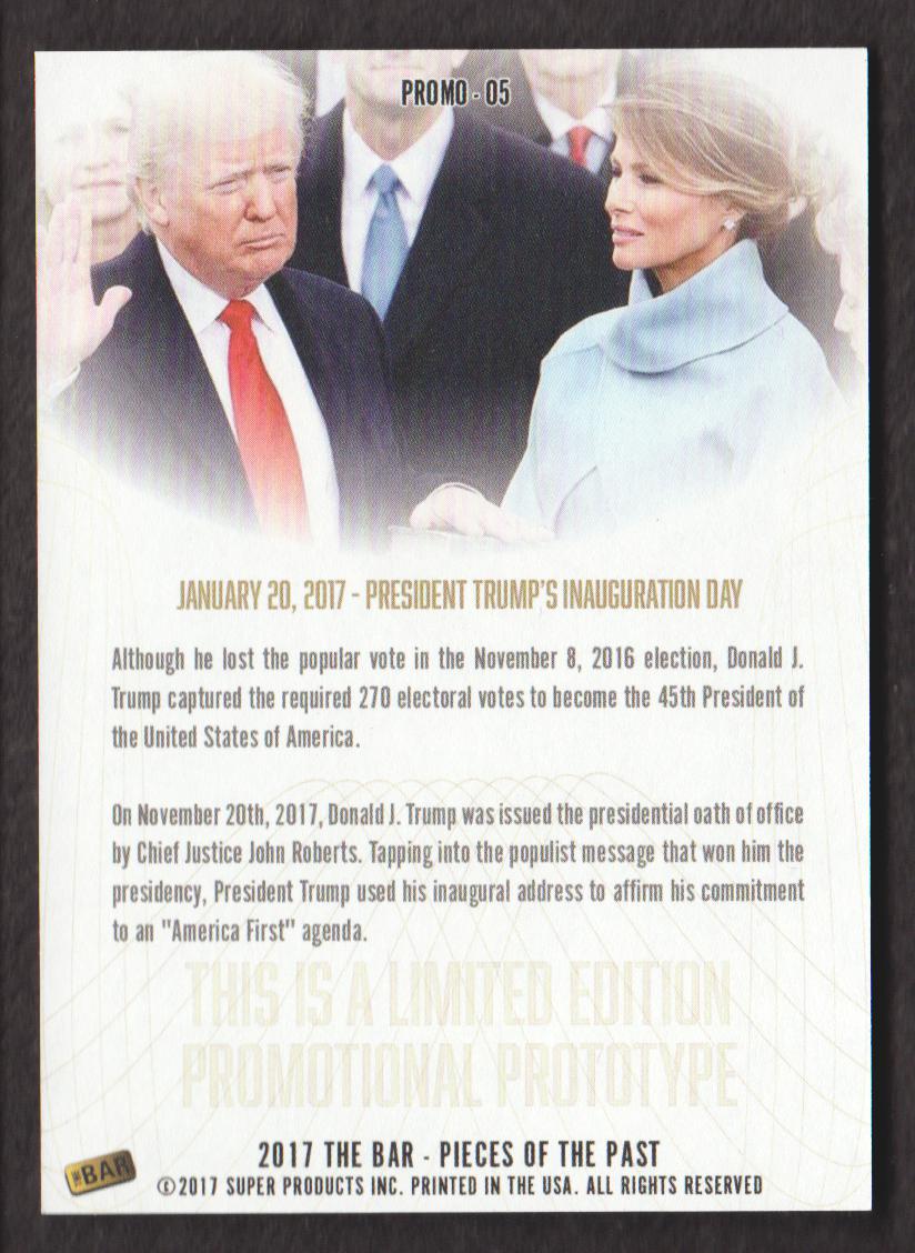 2017-18 The Bar Pieces of the Past Promos #PROMO5 President Donald J. Trump back image