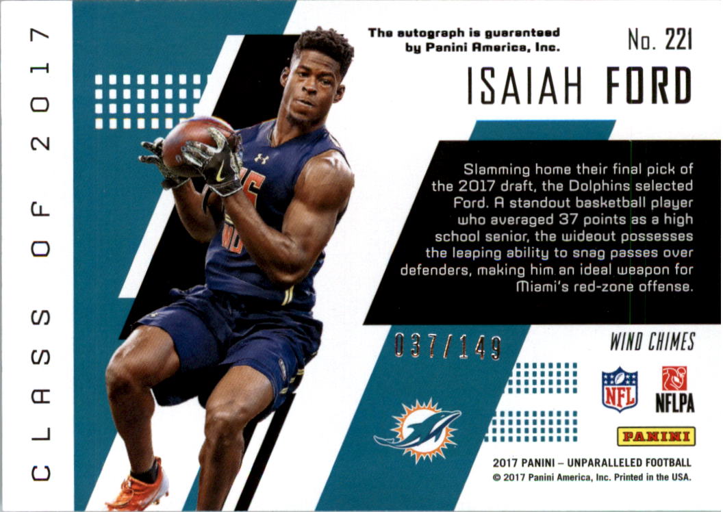 2017 Panini Unparalleled Rookie Autographs Yellow #221 Isaiah Ford/149 back image