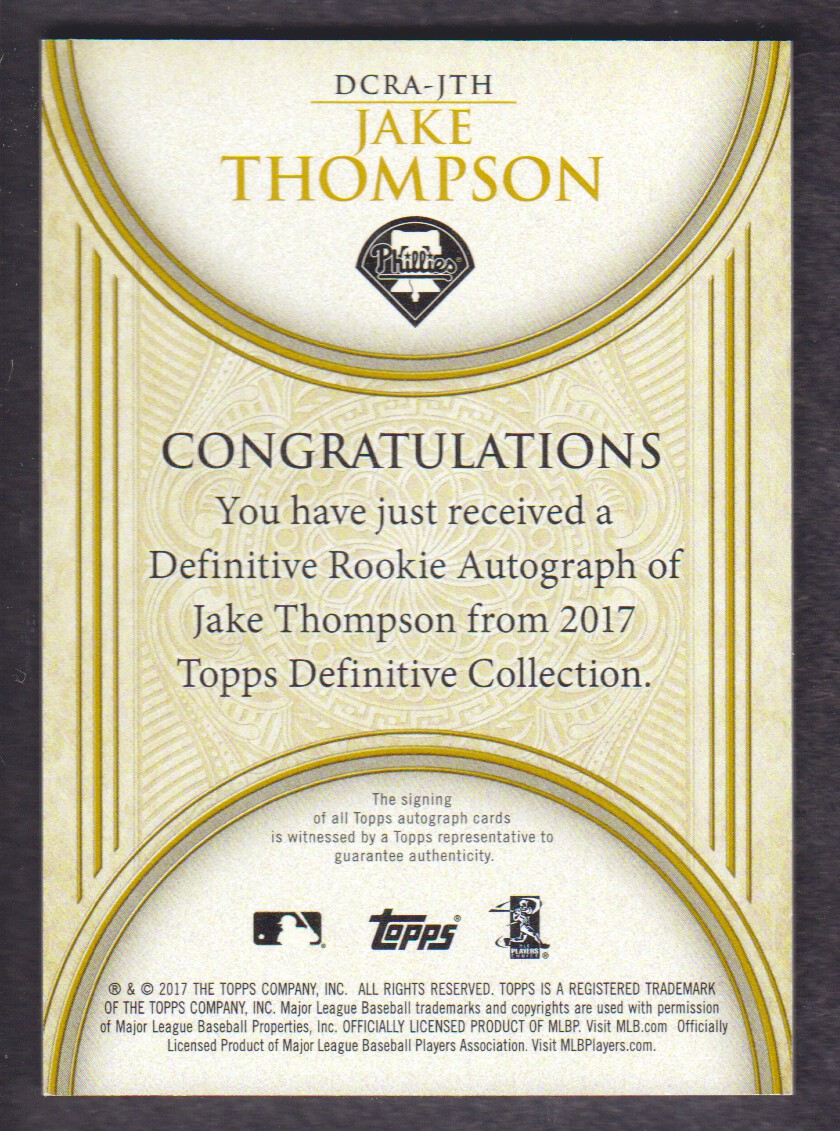 2017 Topps Definitive Collection Rookie Autographs #DCRAJTH Jake Thompson/50 back image