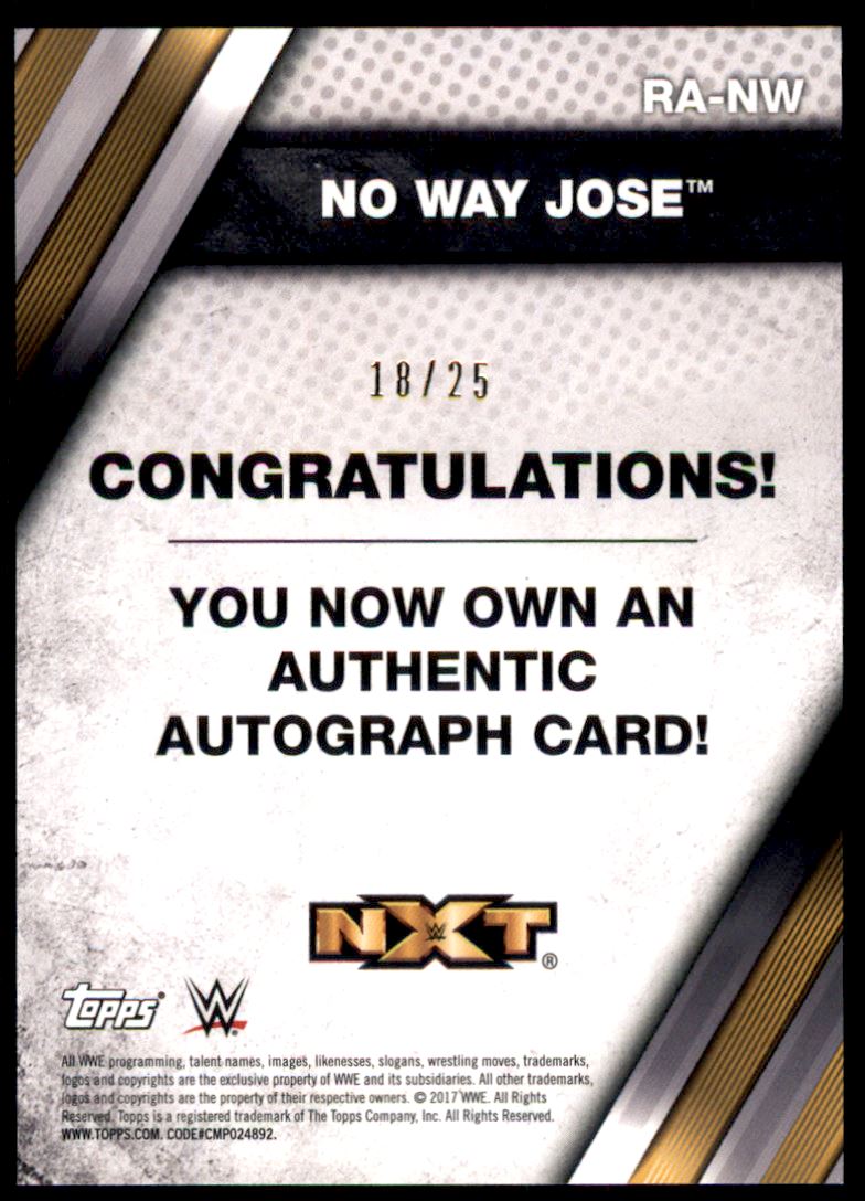 2017 Topps WWE NXT Autographs Silver #RANW No Way Jose back image
