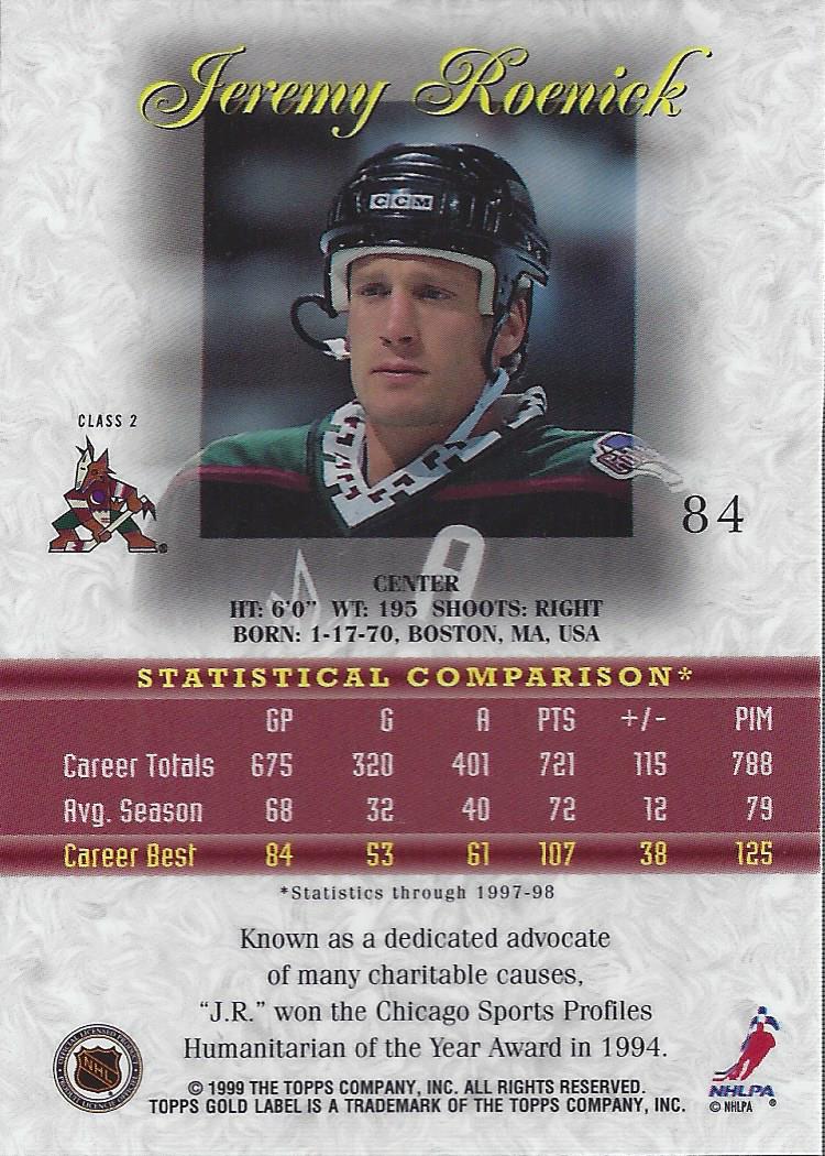 1998-99 Topps Gold Label Class 2 #84 Jeremy Roenick back image