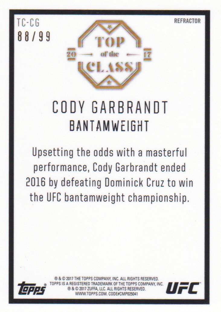 2017 Topps Chrome UFC Top of the Class Refractors #TCCG Cody Garbrandt back image
