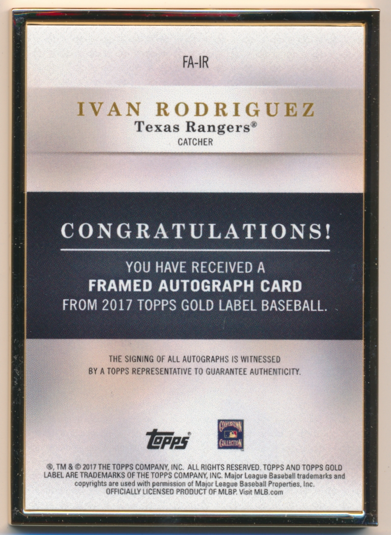 2017 Topps Gold Label Framed Autographs #FAIR Ivan Rodriguez EXCH back image