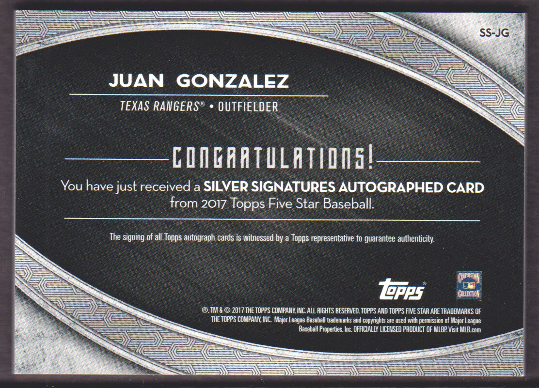 2017 Topps Five Star Silver Signatures #SSJG Juan Gonzalez/30 back image