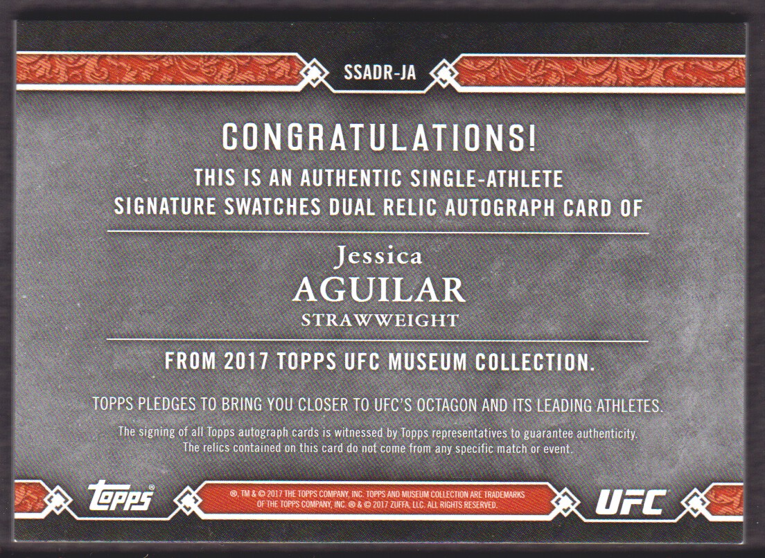 2017 Topps UFC Museum Collection Single-Fighter Signature Swatches Dual Relic Autographs Gold #SSADRJA Jessica Aguilar back image