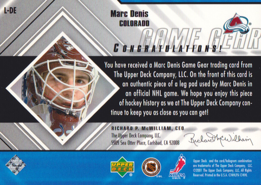 2000-01 Black Diamond Game Gear #LDE Marc Denis Pad Upd back image
