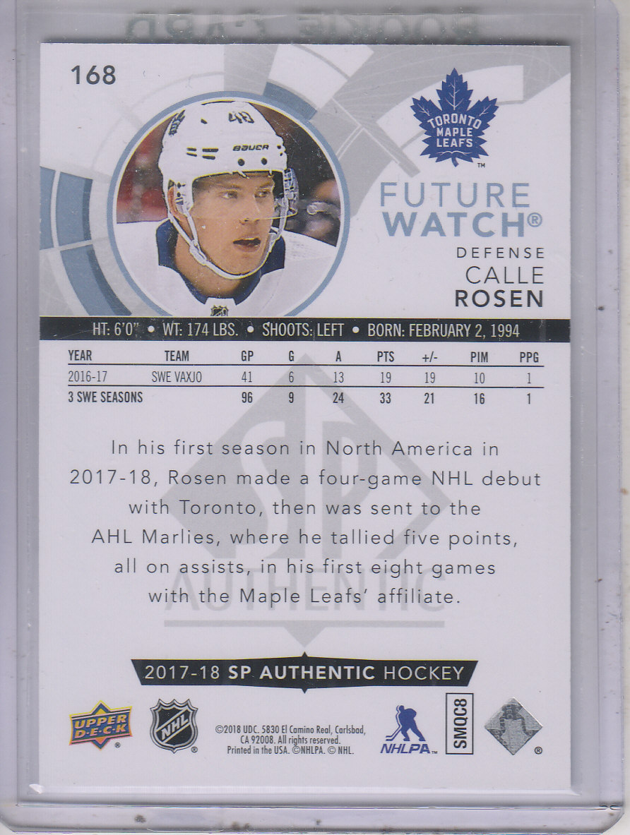 2017-18 SP Authentic #168A Calle Rosen FW RC back image