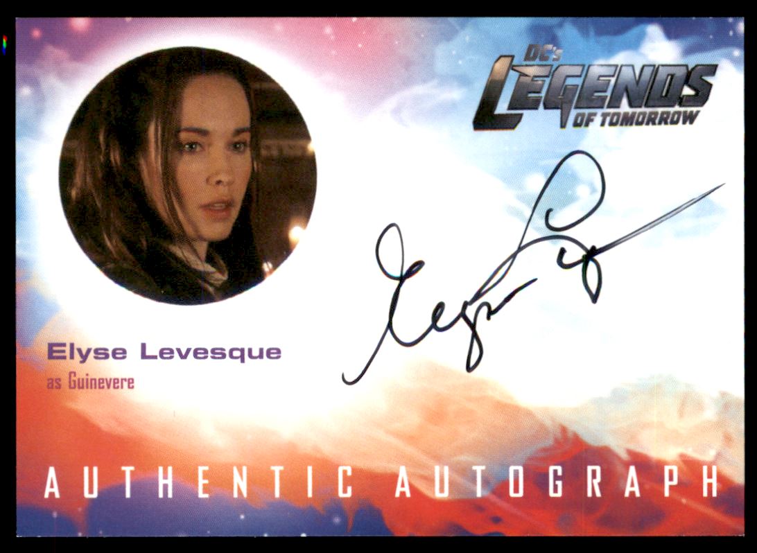 2018 Cryptozoic DC's Legends of Tomorrow Seasons 1 and 2 Autographs #EL Elyse Levesque as Guinevere