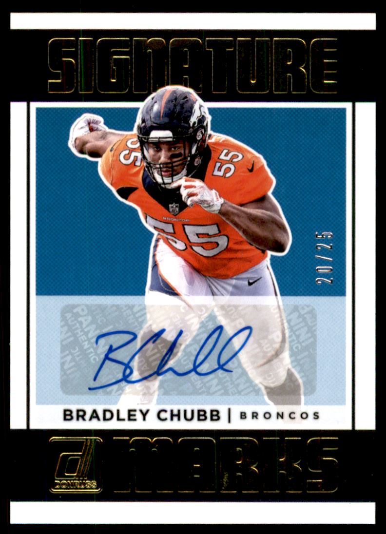 2018 Donruss Signature Marks Blue #100 Bradley Chubb/25 - NM-MT