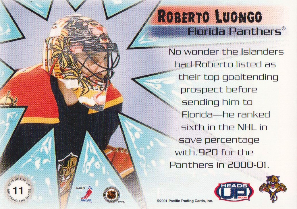 2001-02 Pacific Heads Up Breaking the Glass #11 Roberto Luongo back image