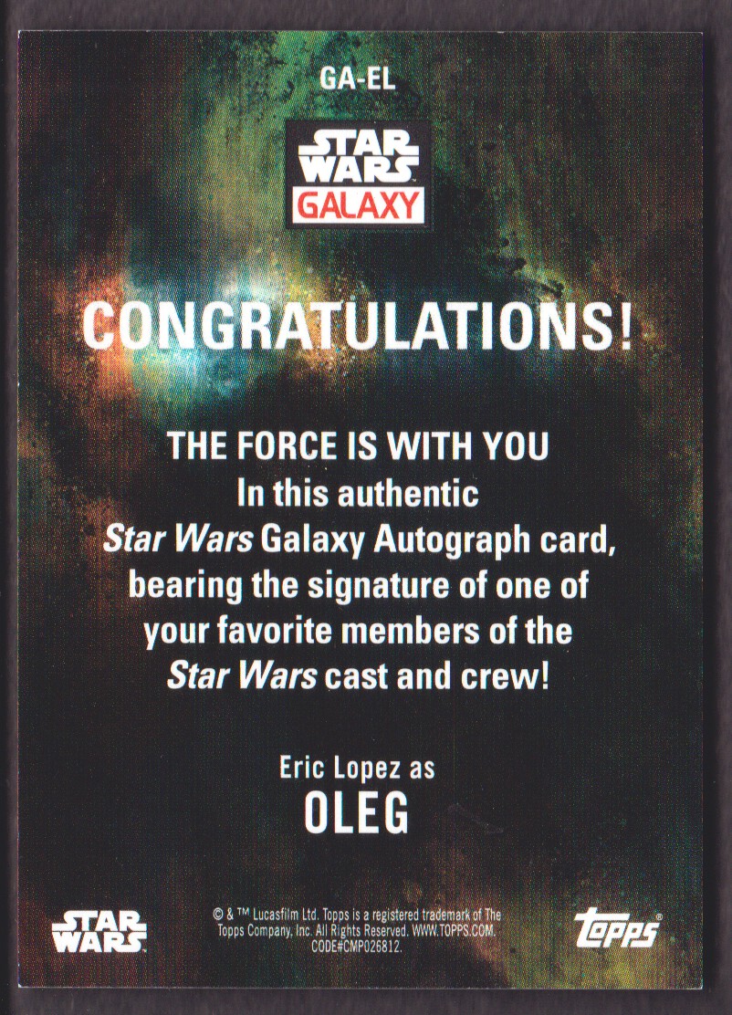 2018 Topps Star Wars Galaxy Autographs #GAEL Eric Lopez as Oleg back image