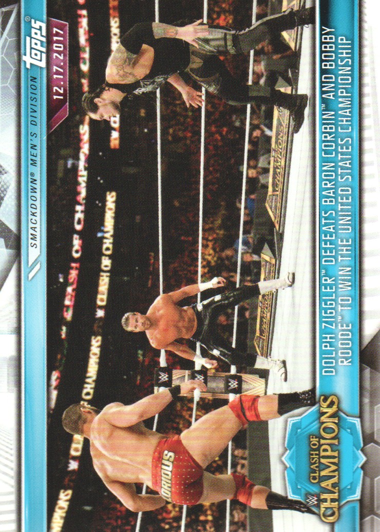 2019 Topps WWE Road to WrestleMania #77 Dolph Ziggler Defeats Baron Corbin and Bobby Roode to Win the United States Championship