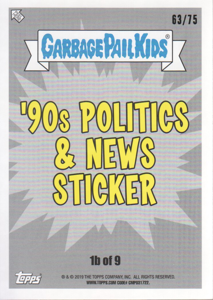2019 Topps Garbage Pail Kids We Hate the '90s Bloody Nose #POL1b Barfin' Bush back image