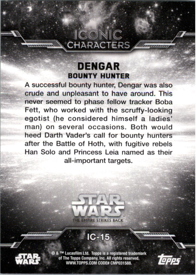 2019 Topps Star Wars Empire Strikes Back Black and White Iconic Characters #IC15 Dengar back image