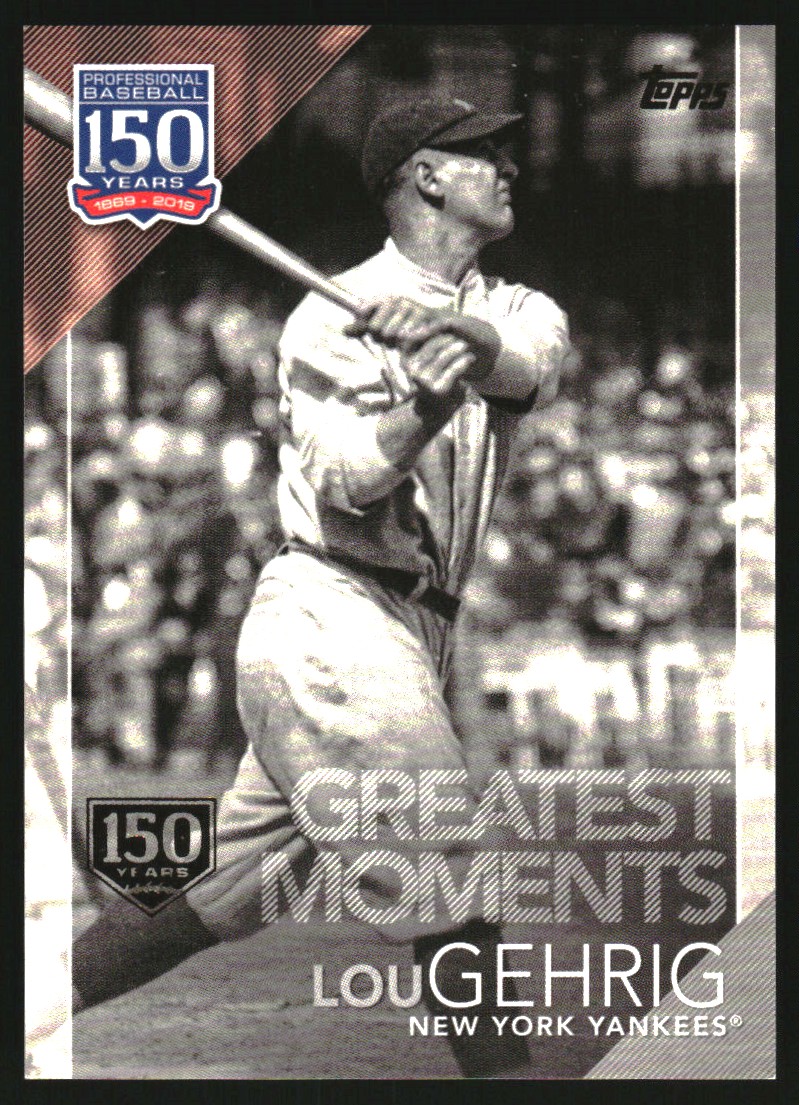 2019 Topps 150 Years of Professional Baseball 150th Anniversary #15041 Lou Gehrig
