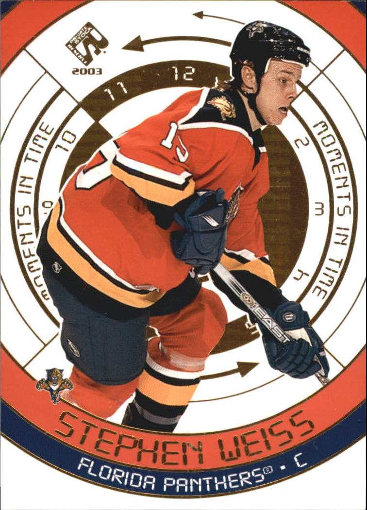 2002-03 Private Stock Reserve Moments in Time #4 Stephen Weiss