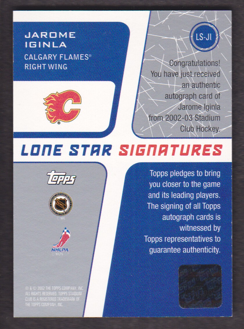 2002-03 Stadium Club Lone Star Signatures Blue #LSJI Jarome Iginla back image