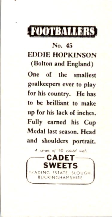 1958 Cadet Sweets Footballers #45 Eddie Hopkinson back image
