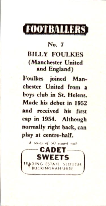 1958 Cadet Sweets Footballers #7 Billy Foulkes back image