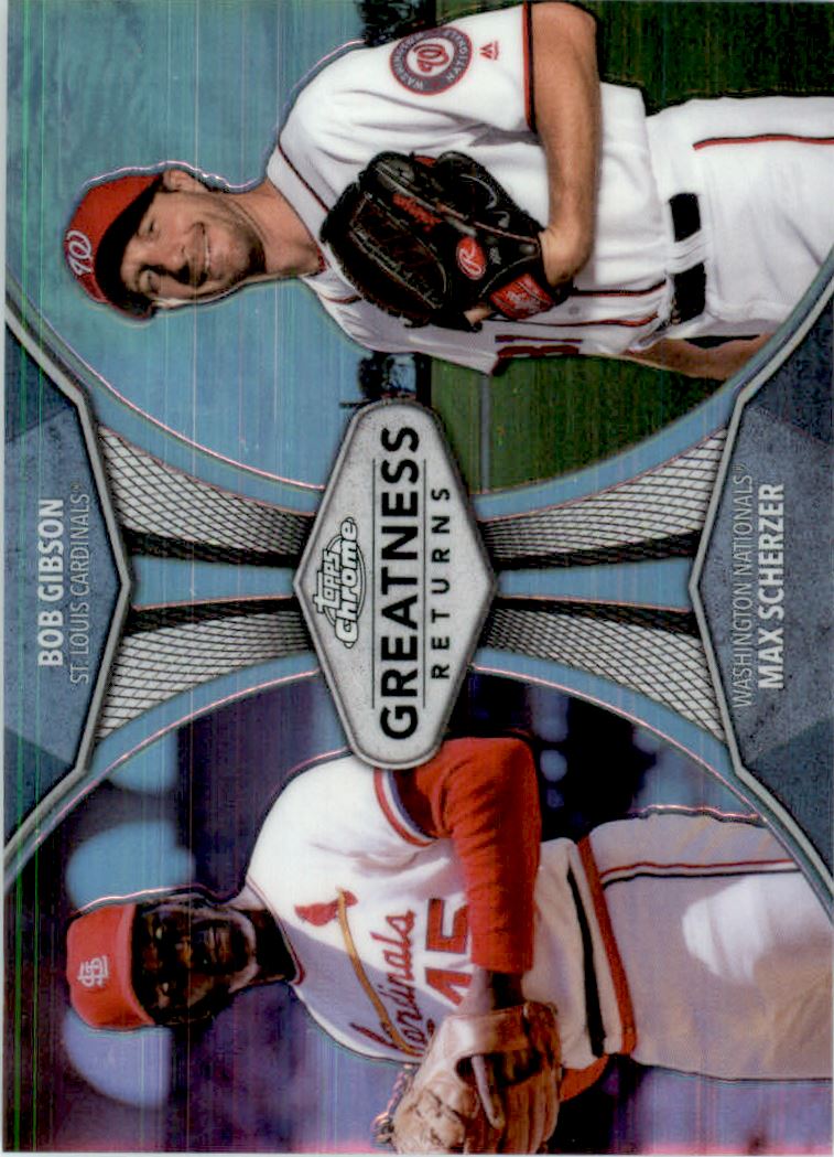 2019 Topps Chrome Greatness Returns #GRE4 Bob Gibson/Max Scherzer 