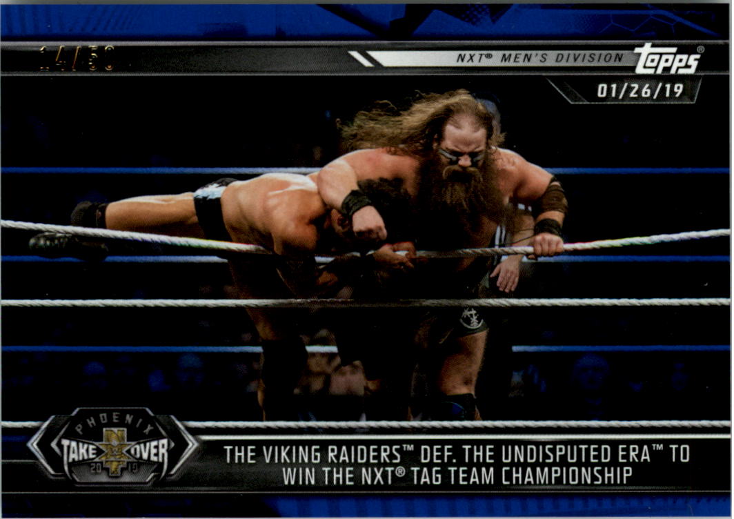 2019 Topps WWE NXT Blue #72 The Viking Raiders Def. The Undisputed Era to Win the NXT Tag Team Championship