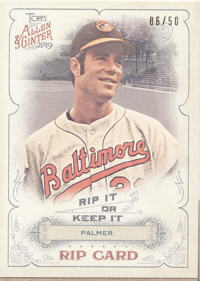 2019 Topps Allen and Ginter Rip Cards #RIP61 Jim Palmer/50
