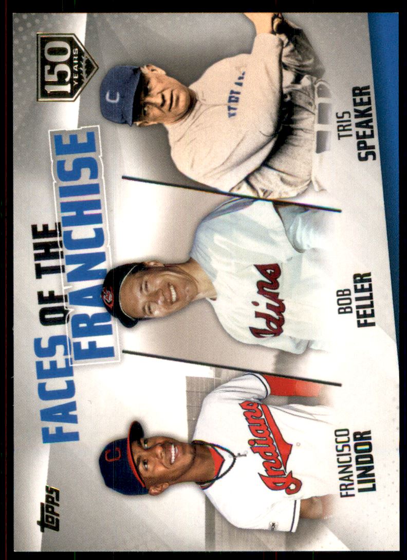 2019 Topps Faces of the Franchise 150th Anniversary #FOF9 Bob Feller/Tris Speaker/Francisco Lindor