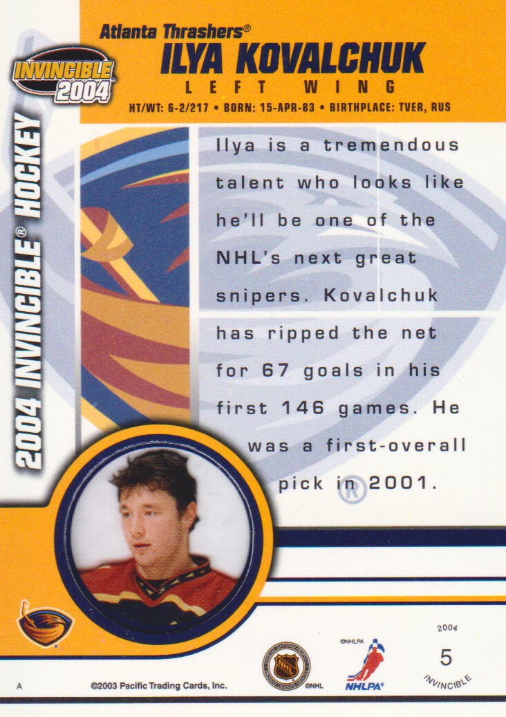 2003-04 Pacific Invincible #5 Ilya Kovalchuk back image