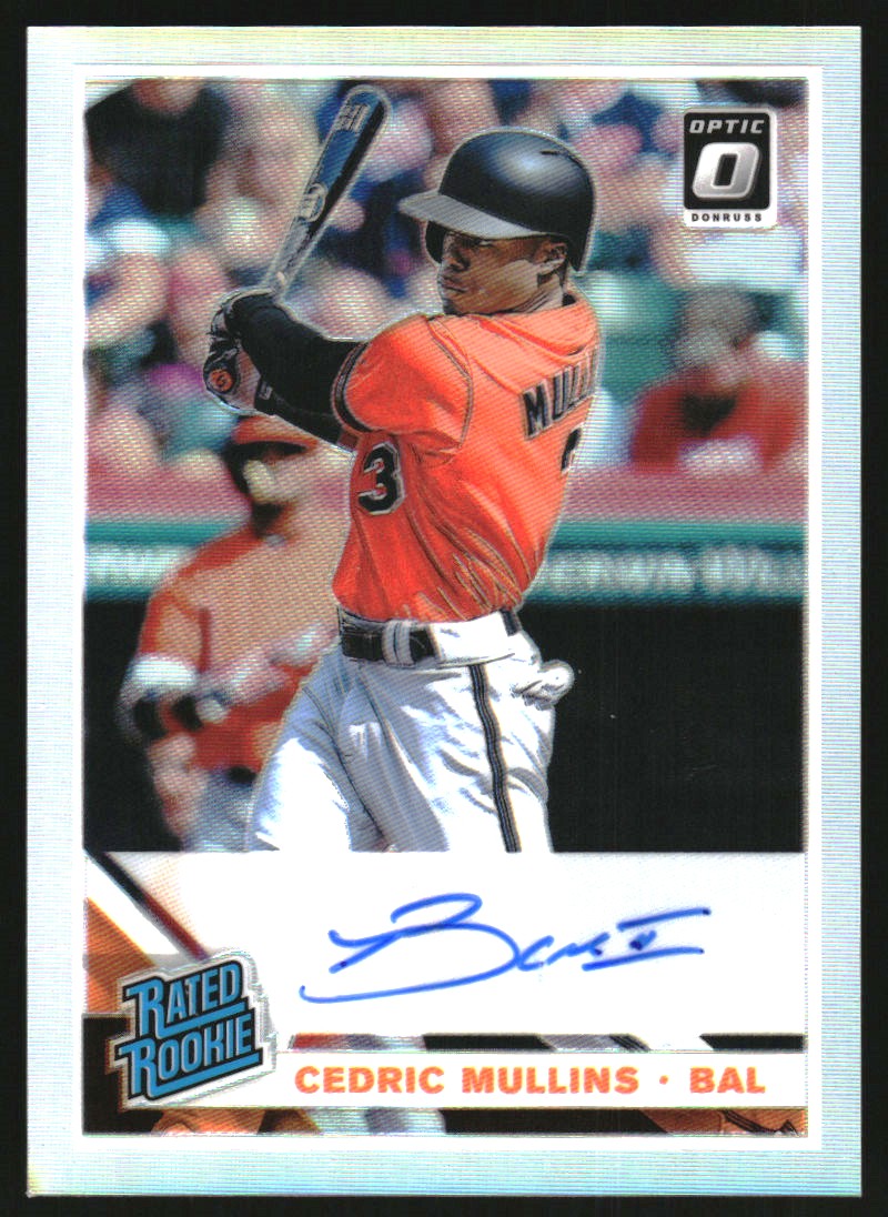 2019 Donruss Optic Rated Rookies Signatures Holo #3 Cedric Mullins