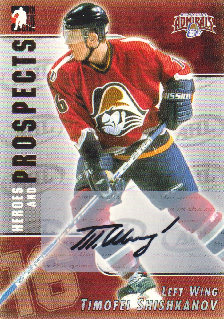 2004-05 ITG Heroes and Prospects Autographs #TS Timofei Shishkanov