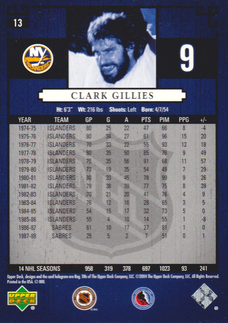 2004-05 UD Legends Classics #13 Clark Gillies back image
