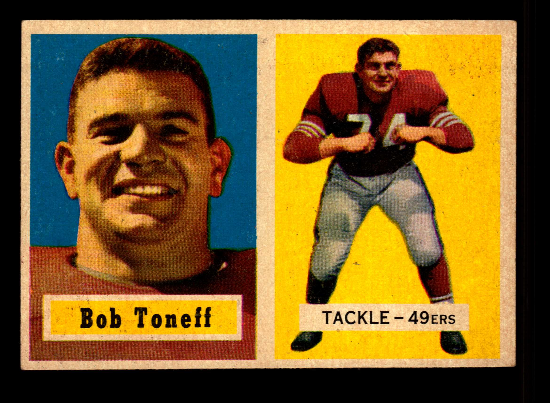 : 1956 Topps # 98 Bob Toneff San Francisco 49ers