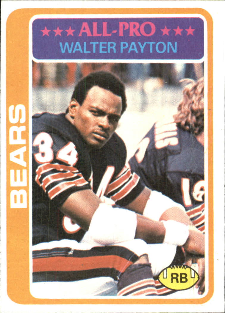 1978 Topps #200 Walter Payton AP/UER (Born 7/5/54;/should be 7/25/54)