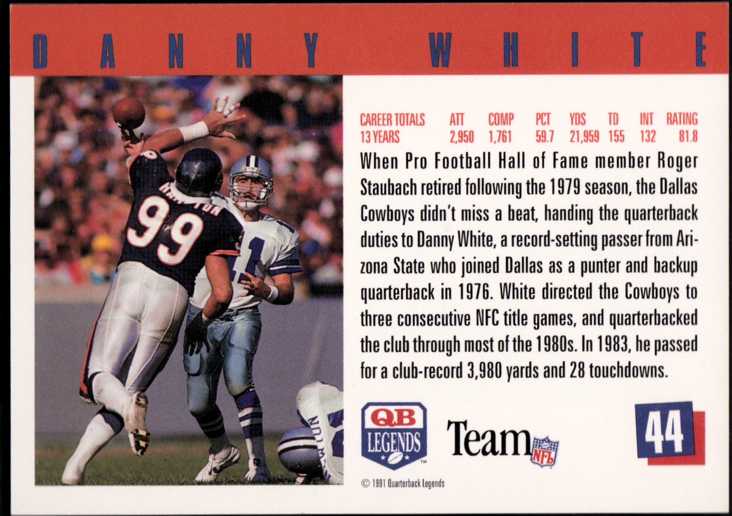 1991 Quarterback Legends #44 Danny White - NM-MT