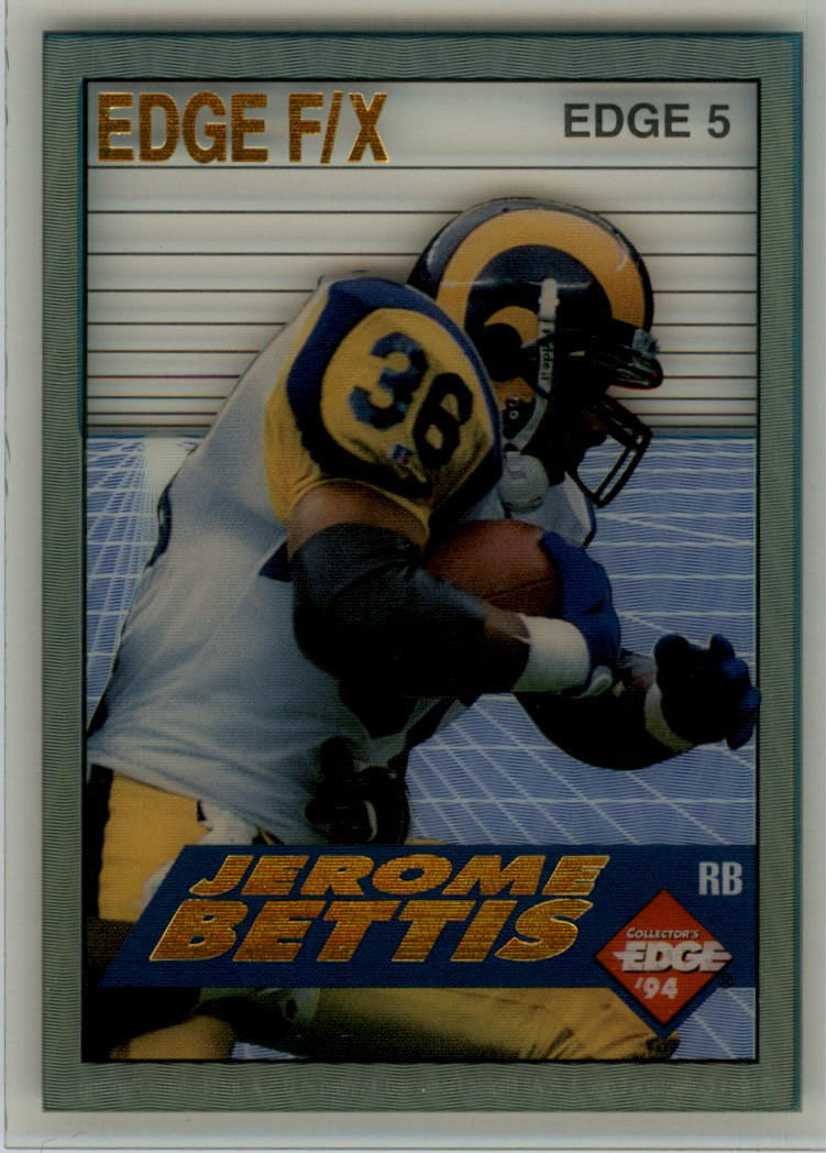 1994 Collector's Edge FX Gold Letters #5 Jerome Bettis