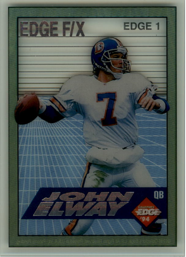 1994 Collector's Edge FX Silver Letters #1 John Elway