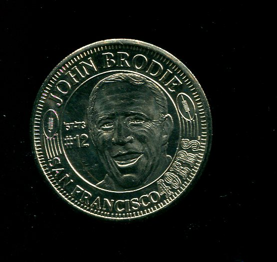 1994 95 49ers Then and Now Coins 1 John Brodie NM MT