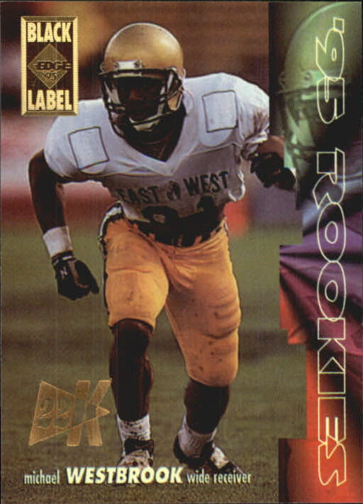 1995 Collector's Edge Rookies Black Label 22K Gold #24 Michael Westbrook