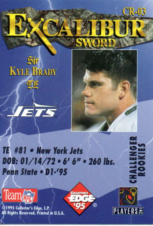 1995 Excalibur Challengers Draft Day Rookie Redemption Prizes Gold #DD3 Kyle Brady back image