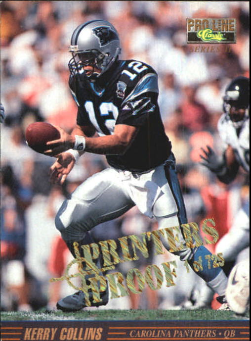 1995 Pro Line Series 2 Printer's Proofs #49 Kerry Collins