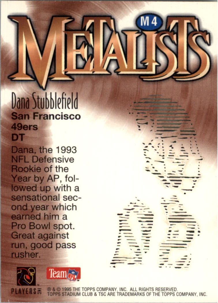 1995 Stadium Club Metalists #M4 Dana Stubblefield back image