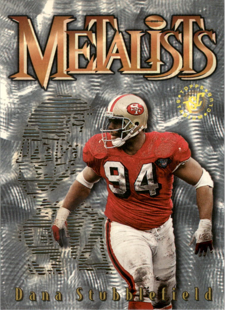 1995 Stadium Club Metalists #M4 Dana Stubblefield