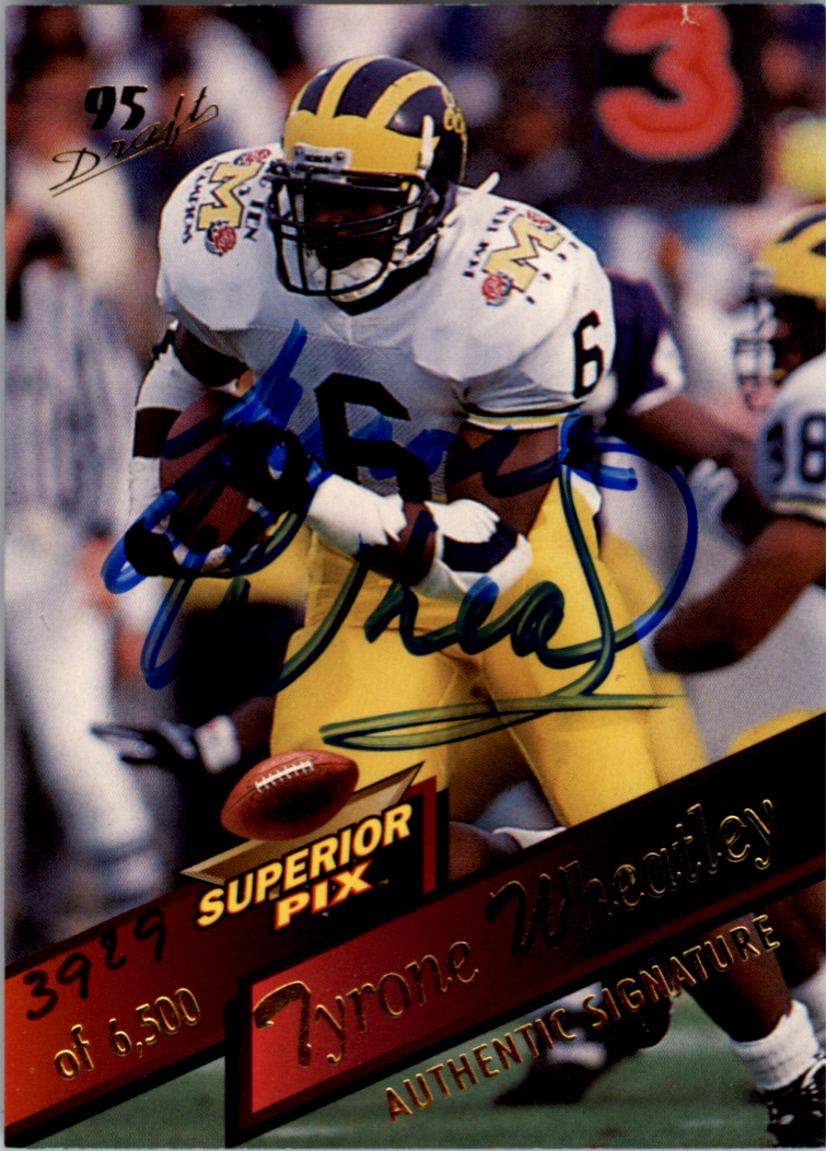 1995 Superior Pix Autographs #100 Tyrone Wheatley/6500
